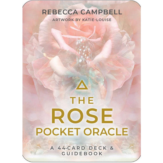 The Rose Pocket Oracle by Rebecca Campbell