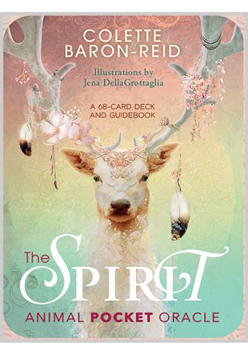 The Spirit Animal Pocket Oracle by Colette Baron-Reid