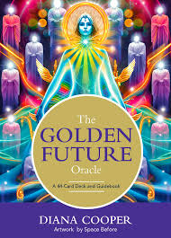 The Golden Future Oracle by Diana Cooper